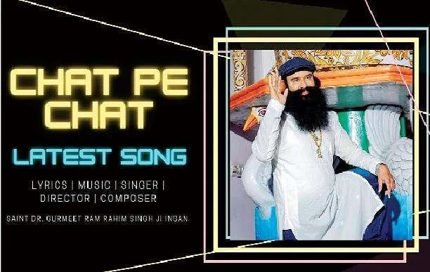 Saint Dr MSG ਦੇ ਨਵੇਂ ਗੀਤ ‘ਚੈਟ ਪੇ ਚੈਟ’ ਨੇ ਪਾ ਰੱਖੀਆਂ ਹਨ ਧੁੰਮਾਂ