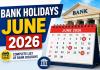 June Bank Holiday 2026: ਜੂਨ ’ਚ ਤੁਹਾਡੇ ਸ਼ਹਿਰ ’ਚ ਕਦੋਂ-ਕਦੋਂ ਬੰਦ ਰਹਿਣਗੇ ਬੈਂਕ? ਇੱਥੇ ਵੇਖੋ ਬੈਂਕਾਂ ਦੀਆਂ ਛੁੱਟੀਆਂ ਦੀ ਸੂਚੀ
