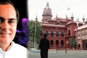 ਰਾਜੀਵ ਗਾਂਧੀ ਕਤਲ ਕਾਂਡ : ਹਾਈਕੋਰਟ ਨੇ ਕੀਤੀ ਤਮਿਲਨਾਡੂ ਸਰਕਾਰ ਦੀ ਖਿਚਾਈ