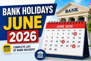 June Bank Holiday 2026: ਜੂਨ ’ਚ ਤੁਹਾਡੇ ਸ਼ਹਿਰ ’ਚ ਕਦੋਂ-ਕਦੋਂ ਬੰਦ ਰਹਿਣਗੇ ਬੈਂਕ? ਇੱਥੇ ਵੇਖੋ ਬੈਂਕਾਂ ਦੀਆਂ ਛੁੱਟੀਆਂ ਦੀ ਸੂਚੀ